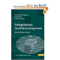 Integriertes Qualit�tsmanagement: Der St. Galler Ansatz