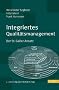 Integriertes Qualit�tsmanagement: Der St. Galler Ansatz