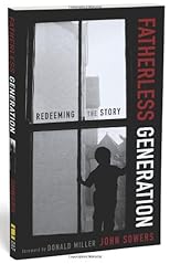Fatherless Generation: Redeeming the Story