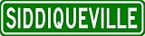 SIDDIQUEVILLE Sign - Personalized SIDDIQUE Last Name Sign - Aluminum - 6 x 24 Inches