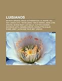 Luisianos: Britney Spears, Reese Witherspoon, Lil Wayne, Ha-Ash, Jared Leto, Tim McGraw, Trace Adkins, Jamie Lynn Spears, Shane West (Spanish Edition)