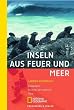 Inseln aus Feuer und Meer: Galapagos ? Archipel der zahmen Tiere