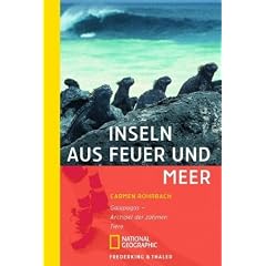 Inseln aus Feuer und Meer: Galapagos - Archipel der zahmen Tiere