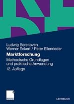 Marktforschung: Methodische Grundlagen und praktische Anwendung
