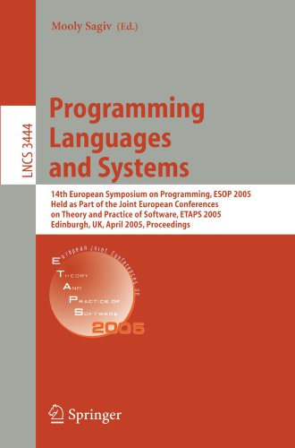 Programming Languages and Systems: 14th European Symposium on Programming, ESOP 2005, Held as Part of the Joint European Conferences on Theory and ... Computer Science and General Issues)