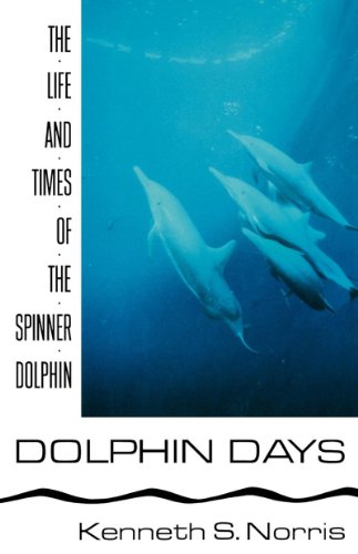 dolphin days the life and times of the spinner dolphin