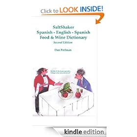 SaltShaker Spanish-English-Spanish Food & Wine Dictionary - Second Edition