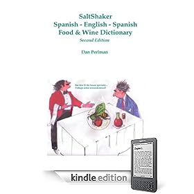SaltShaker Spanish-English-Spanish Food & Wine Dictionary - Second Edition