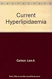 Current hyperlipidaemia