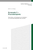 Produkt-Bild: Eurocode 2 - Praxisbeispiele: Konstruktion und Bemessung von Stahlbeton- und Spannbetontragwerken des Hochbaus