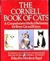 The Cornell Book of Cats: A Comprehensive and Authoritative Medical Reference for Every Cat and Kitten