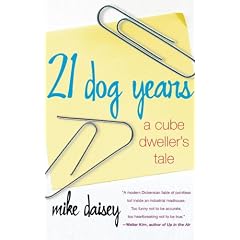 21 Dog Years : A Cube Dweller's Tale