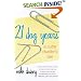 21 Dog Years : A Cube Dweller's Tale