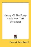 History of the Forty-Ninth New York Volunteers