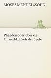 Produkt-Bild: Phaedon oder &uuml;ber die Unsterblichkeit der Seele