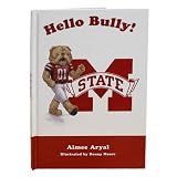 Mississippi State Bulldogs Hello Bully! Book