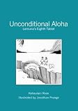 Unconditional Aloha: Lemuria's Eighth Tablet