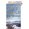Die Trying: (Jack Reacher 2)