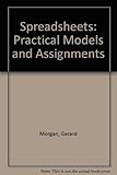 Spreadsheets : practical models and assignments