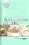 Salud Total Para La Mujer Tip De Belleza Naturales