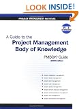 A Guide to the Project Management Body of Knowledge 2000 (Cases in Project and Program Management Series)