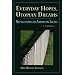 Everyday Hopes, Utopian Dreams: Reflections on American Ideals