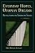 Everyday Hopes, Utopian Dreams: Reflections on American Ideals