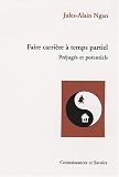 Faire carri�re � temps partiel : Pr�jug�s et potentiels