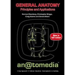 General Anatomy - Principles & Applications (an@tomedia series): Principles and Applications