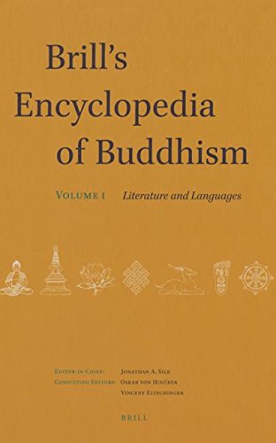 Brill's Encyclopedia of Buddhism. Volume One: Literature and Languages (Handbook of Oriental Studies. Section 2 South Asia)