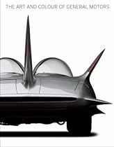 The Art and Colour of General Motors The Art and Colour of General Motors