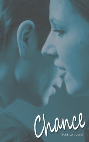 Chance by N.M. Lombardi