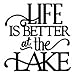 Life Is Better At The Lake Fishing Camping Vinyl Decal Sticker|BLACK|Cars Trucks SUV Laptops Boats Kayak Tool Box Wall Art|5.5
