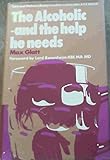The alcoholic and the help he needs