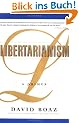 Libertarianism: A Primer