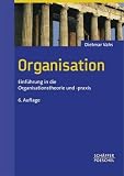 Produkt-Bild: Organisation: Einf&uuml;hrung in die Organisationstheorie und -praxis
