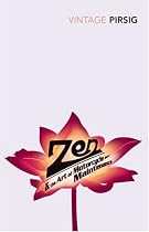 Zen and the Art of Motorcycle Maintenance: An Inquiry into Values