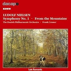 LUDOLF Nielsen/Symphony No.1/From the mountains, op. 8 Symphonic suite for orchestra