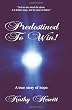 Predestined to Win!