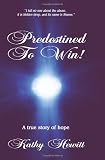 Predestined to Win!