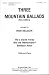 Search : Three Mountain Ballads