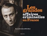 Revue Geste Editions  / Les grandes affaires criminelles en France