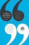 The Paris Review Interviews, II