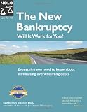 The New Bankruptcy: Will It Work for You?