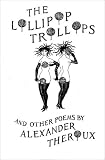 The Lollipop Trollops and Other Poems