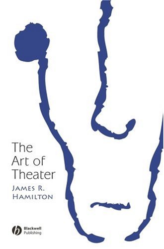 Textbook - The Art of Theater (New Directions in Aesthetics)