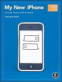 My New Iphone: 52 Simple Projects to Get You Started