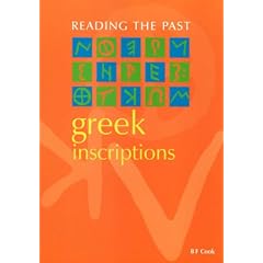 Greek Inscriptions (Reading the Past - Cuneiform to the Alphabet)
