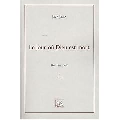 Le jour o� Dieu est mort