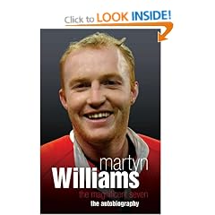Martyn Williams The Magnificent Seven: The Autobiography